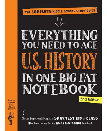 Все, что вам нужно для изучения истории США, в одной большой тетради, 2-е издание: полное учебное пособие для средней школы от Workman Publishing Barnes & Noble