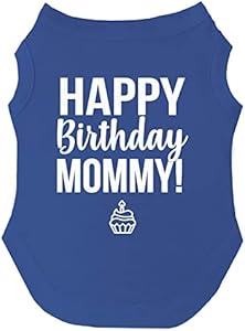 Футболка Happy Birthday Mommy для собак — легкая и дышащая, 65% хлопок и 35% полиэстер Tees & Tails