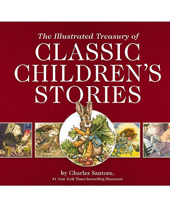 Иллюстрированная сокровищница классических детских рассказов Чарльза Санторе, иллюстратор Barnes & Noble