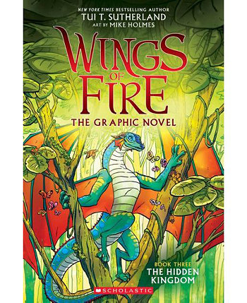 «Скрытое королевство» (серия графических романов «Крылья огня № 3») Туи Т. Сазерленда Barnes & Noble
