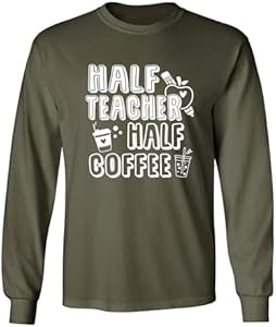 zerogravitee Half Teacher Half Coffee Adult Long Sleeve T-Shirt Zerogravitee