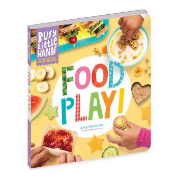 Preschool Busy Little Hands: Food Play! Book Workman Publishing