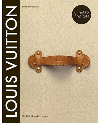 Louis Vuitton - Рождение современной роскоши (обновленное издание) от Louis Vuitton Barnes & Noble