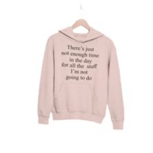 Women's Not Enough Time In The Day Hoodie Merchmallow