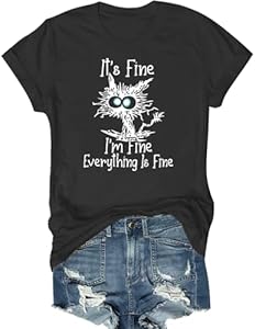 Women's I'm Fine Everything is Fine T-Shirts Short Sleeve Sayings Oversized Casual Cute Cat Graphic Tee Blouse Tops Hantaostyle