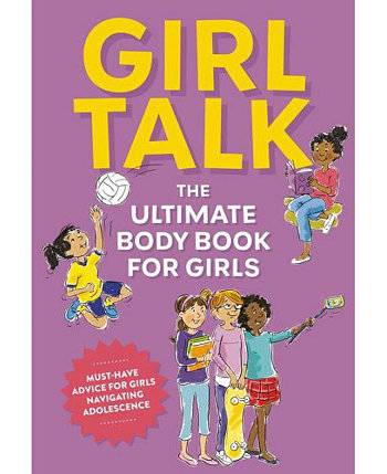 Girl Talk - лучшая книга для девочек о половом созревании тела от редакции Cider Mill Press Barnes & Noble