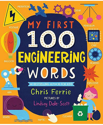 Мои первые 100 инженерных слов Крис Ферри Barnes & Noble
