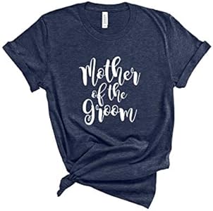 Mother of The Bride Shirt. Mother of The Groom Shirt. Unisex T-Shirts for Mom of The Bride and Groom Blue Sand Textiles