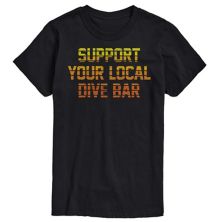 Big & Tall &#34;Support Local Dive Bar&#34; Graphic Tee License