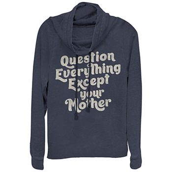 Plus Size Questioning Everything Except Your Mother Cowlneck Graphic Lightweight Long Sleeve Unbranded