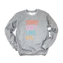 Sorry. Can't. Lake. Sweatshirt Simply Sage Market