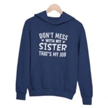 Women's Don't Mess With My Sister That's My Job Hoodie Merchmallow