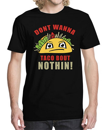 Мужская футболка Taco Bout Nothing Graphic Buzz Shirts