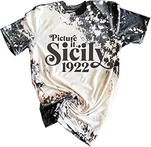 Picture It Sicily 1922 Shirt for Women Funny Letter Print Golden Girls T-Shirt Casual Short Sleeve Tees Tops QIANRUO