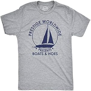 Crazy Dog Mens T Shirt Prestige Worldwide Boats and Hoes Funny Movie Quote Tee Crazy Dog T-Shirts