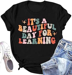 Teacher Life T-Shirt for Women Its a Beautiful Day Teacher Shirt Learning T Shirt Teacher Gift Tops ELDPS