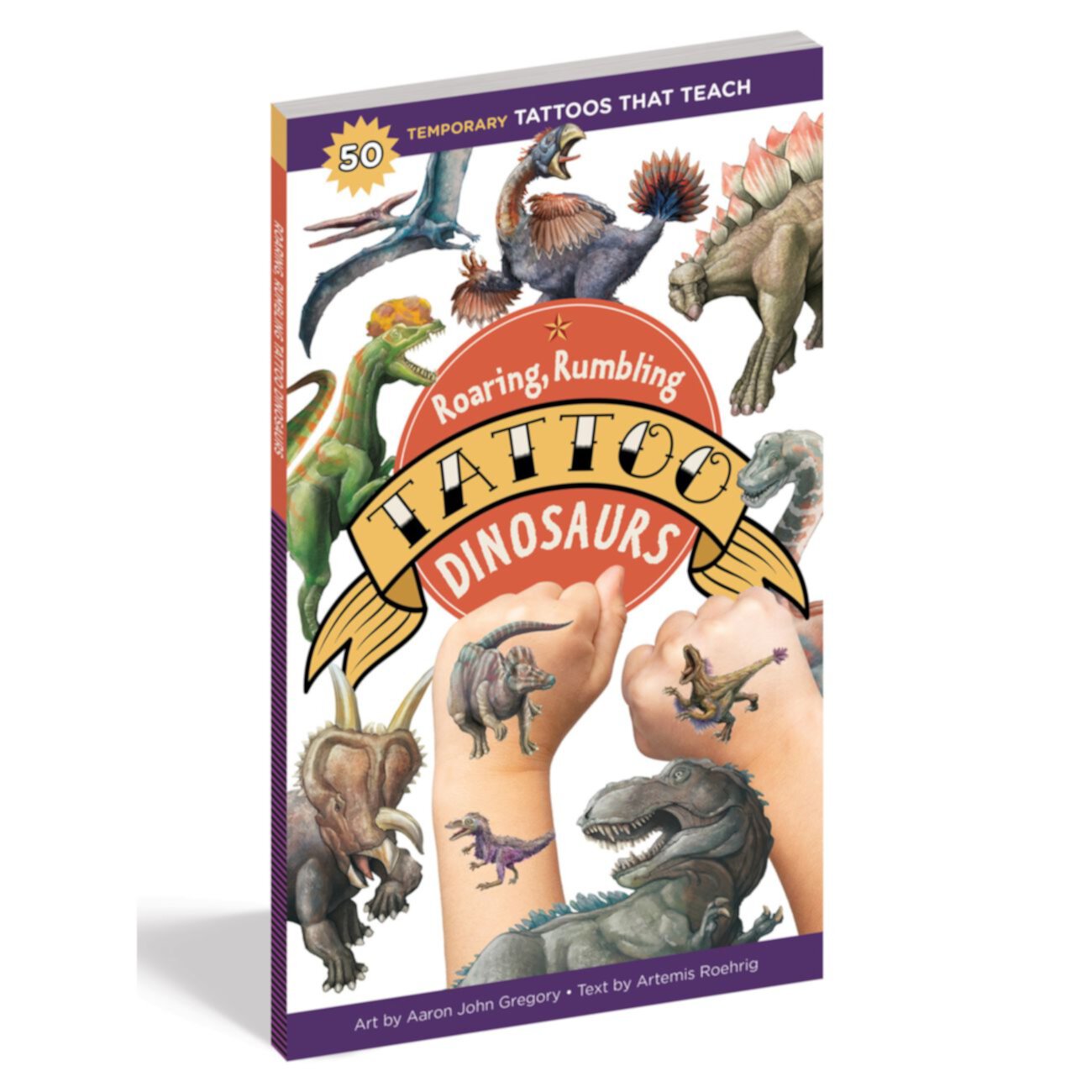 Roaring, Rumbling Tattoo Dinosaurs Workman Publishing