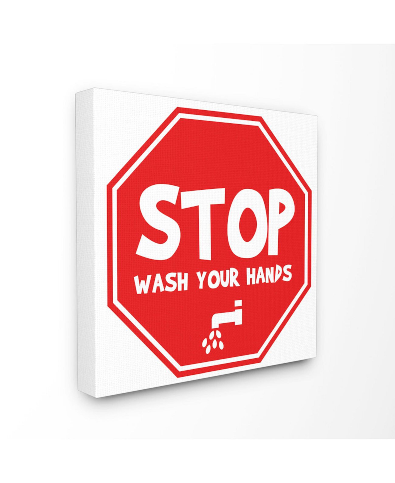 Вымойте руки Знак «Стоп» Картины на холсте 17 дюймов Д x 1,5 дюйма x 17 дюймов Stupell Industries