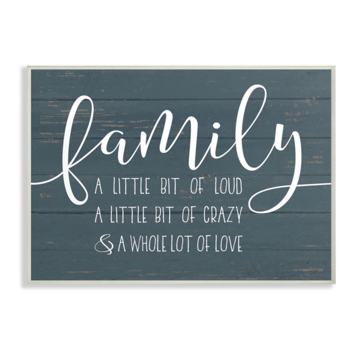 Заказать Настенные картины Stupell Home Decor Family Loud Crazy Plaque ...