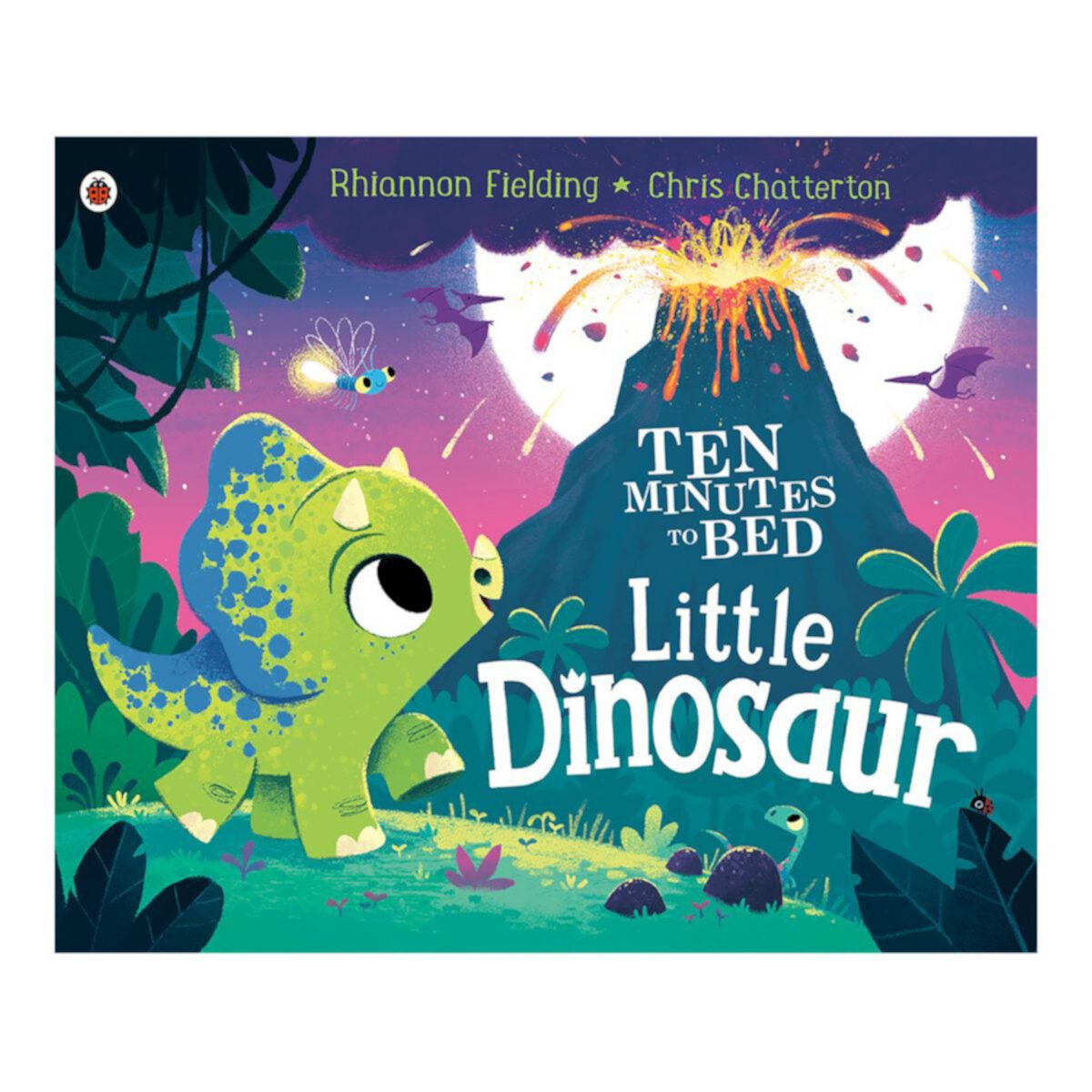 Ten Minutes to Bed, Little Dinosaur by Rhiannon Fielding Children's Book Penguin Random House