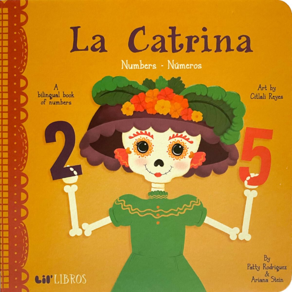 Lil' Libros La Catrina: Числа / Настольная книга Números Lil' Libros