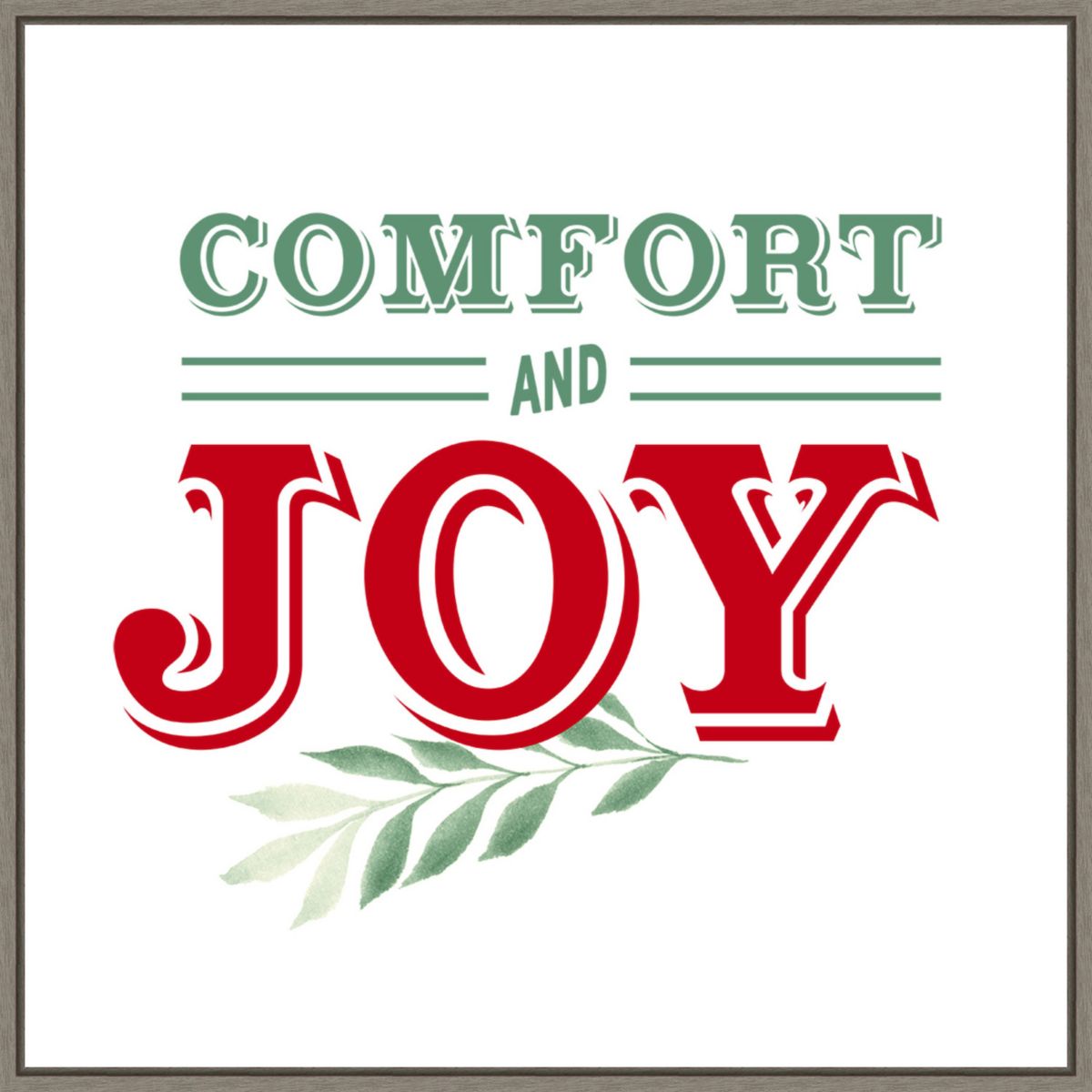 Comfort and joy