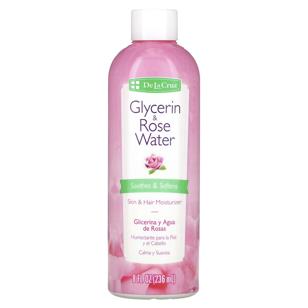Глицерин и розовая вода, увлажняющее средство для кожи и волос, 8 жидких унций (236 мл) De La Cruz