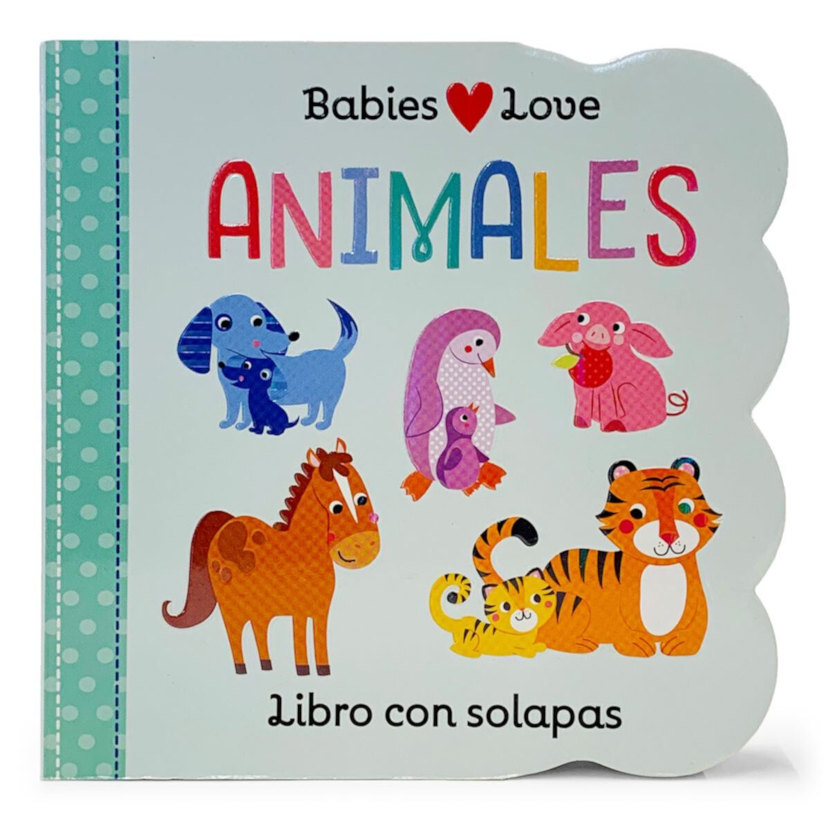 Babies Love Animales LiftThe Flap Испанская настольная книга COTTAGE DOOR PRESS