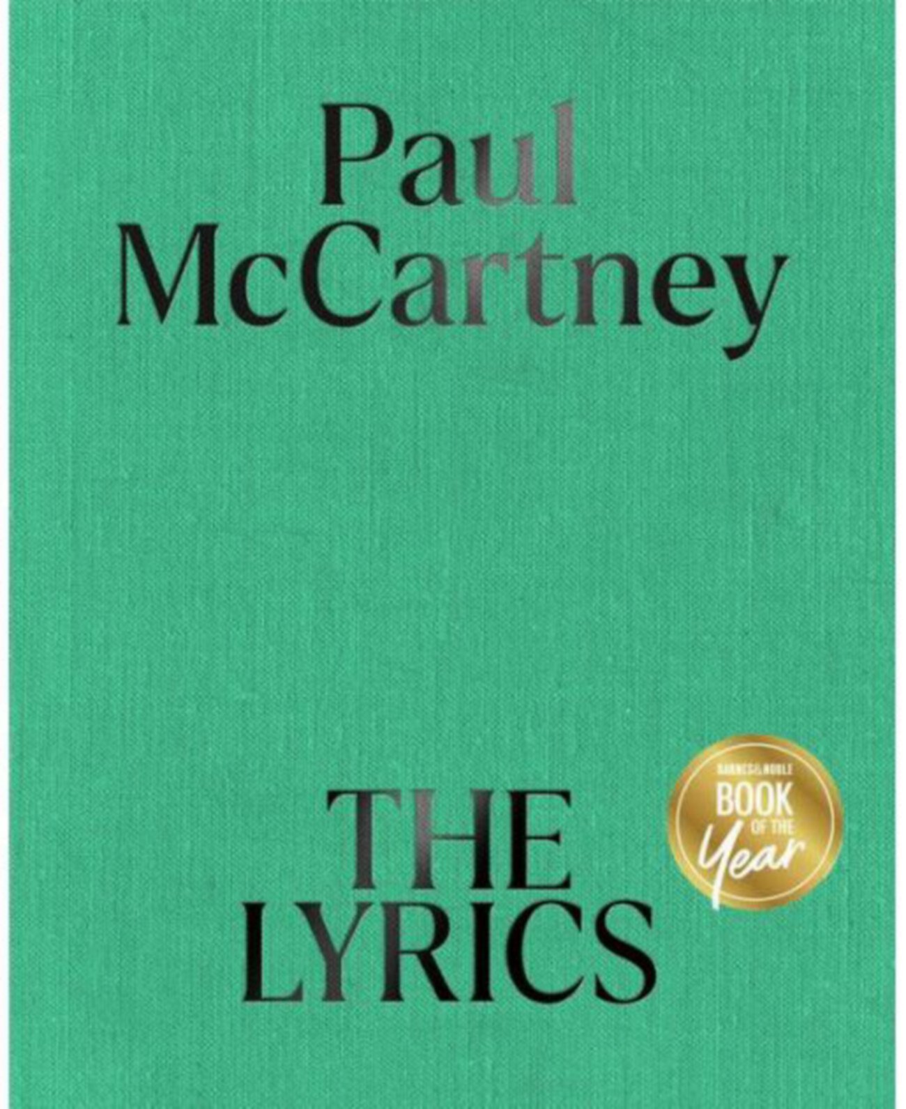 Тексты: Пол Маккартни с 1956 года по настоящее время (двухтомник) (Книга года B&N) Barnes & Noble