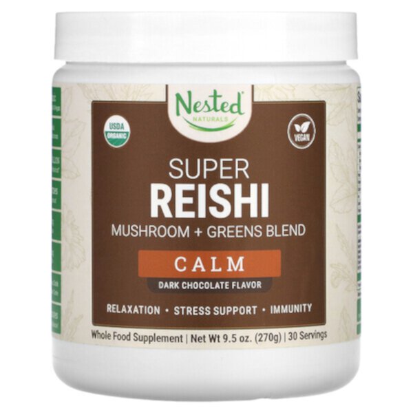 Super Reishi, Calm, темный шоколад, 9,5 унций (270 г) Nested Naturals