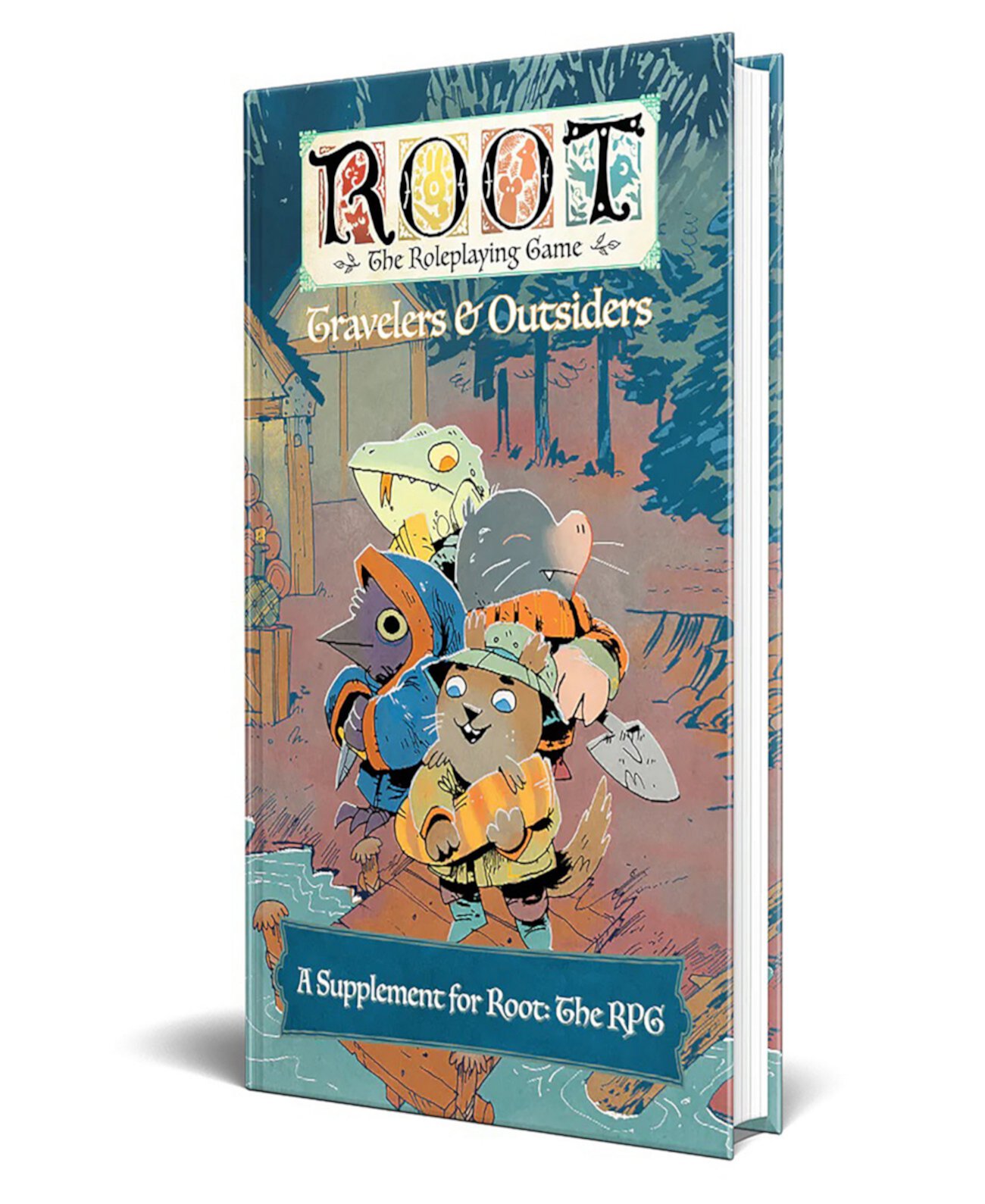 Книга Root The Rpg Travelers Outsiders в твердом переплете, дополнение к ролевой игре Root The Rpg, включает новые сборники игр, время выполнения 2–4, рейтинг для всех Magpie Games