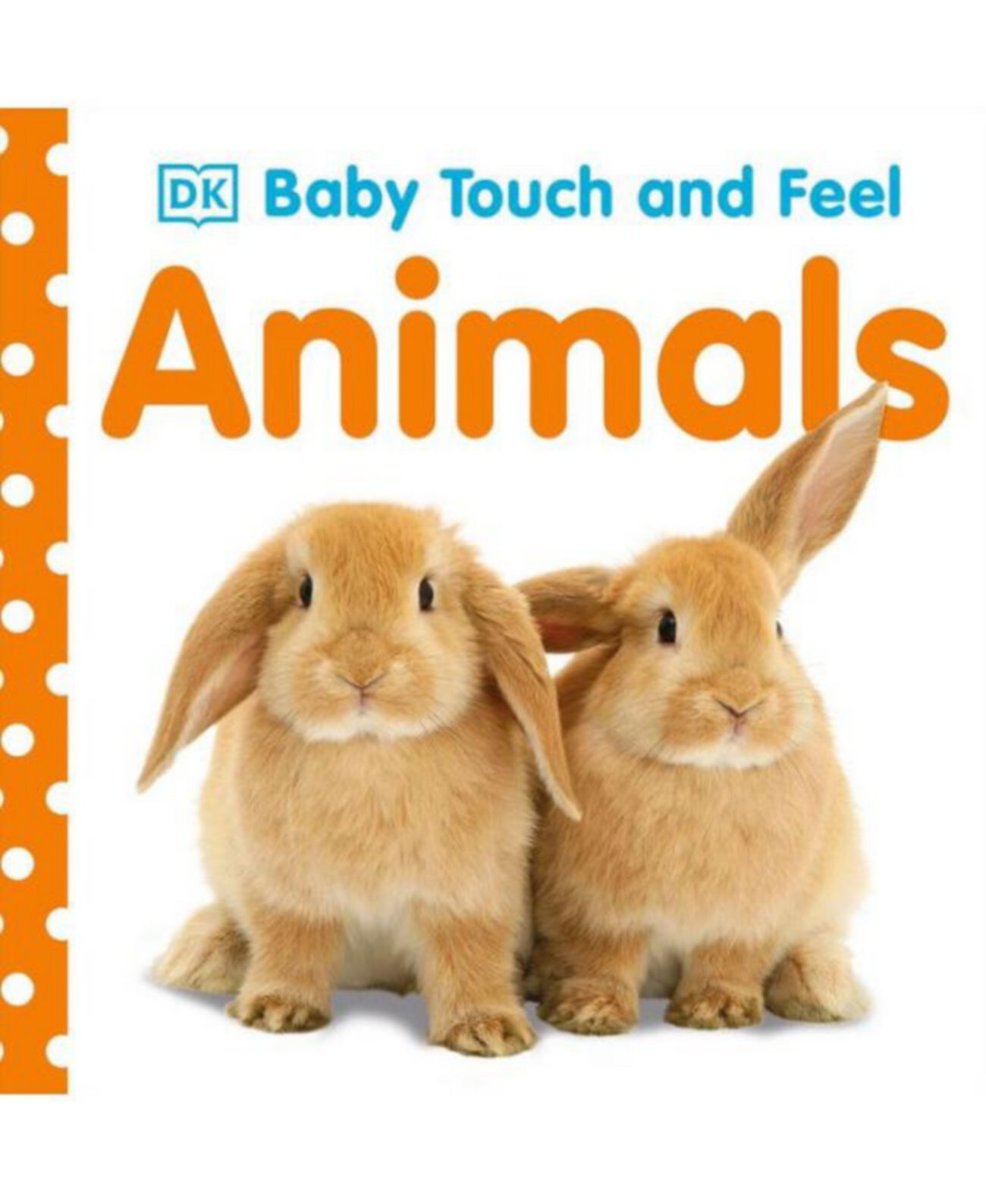 Touch animals. Baby Touch and feel animals. First Words Baby Touch and feel. Baby Touch and feel dk. Baby Touch and feel. Puppies.