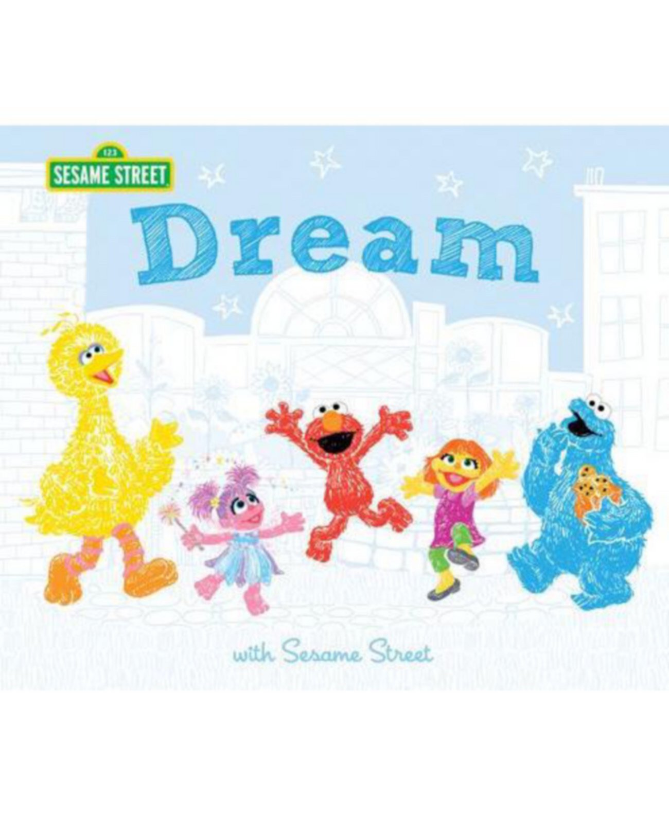 Мечтайте с «Улицей Сезам» от Sesame Workshop Barnes & Noble
