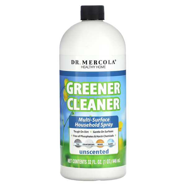 Healthy Home, Greener Cleaner, без запаха, 32 жидких унции (946 мл) Dr. Mercola