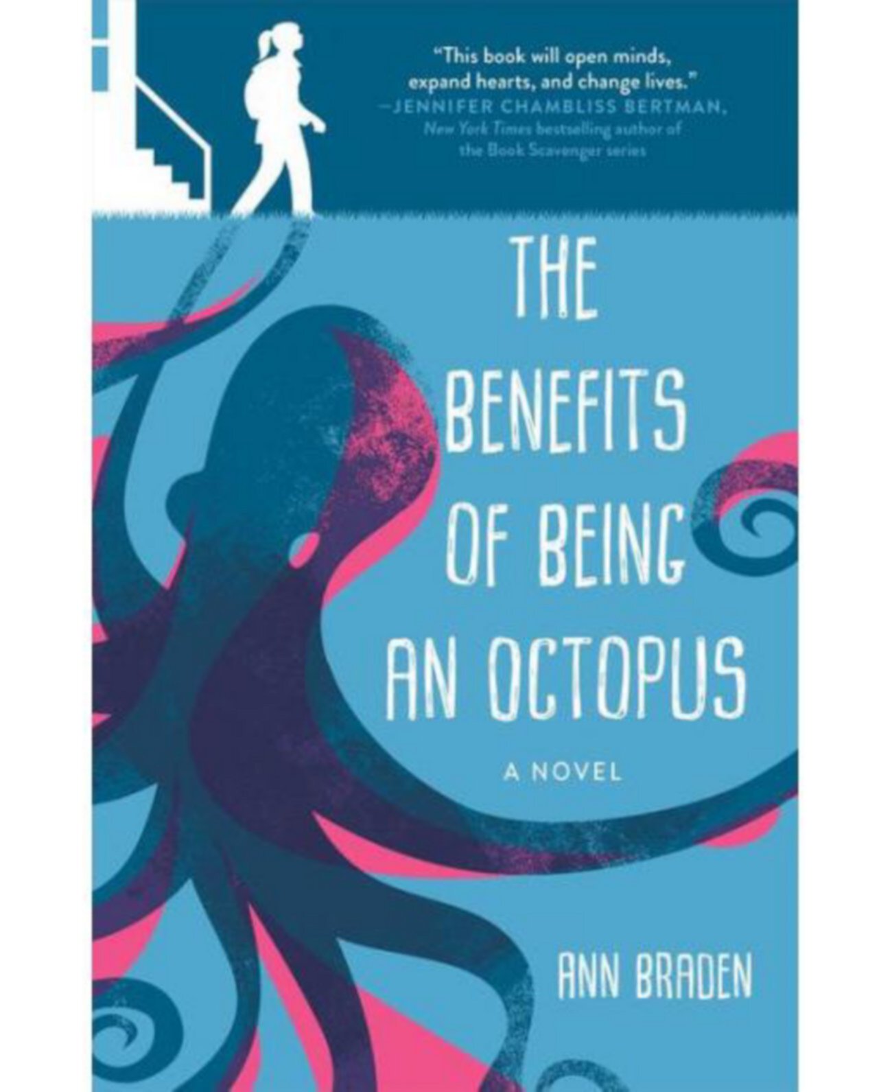 «Преимущества быть осьминогом» — роман Энн Брейден Barnes & Noble