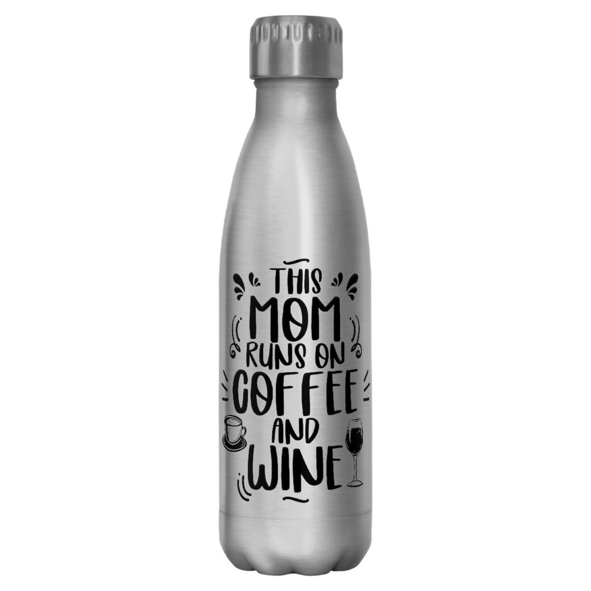 Mom Runs On Coffee And Wine 17-oz. Stainless Steel Water Bottle Unbranded