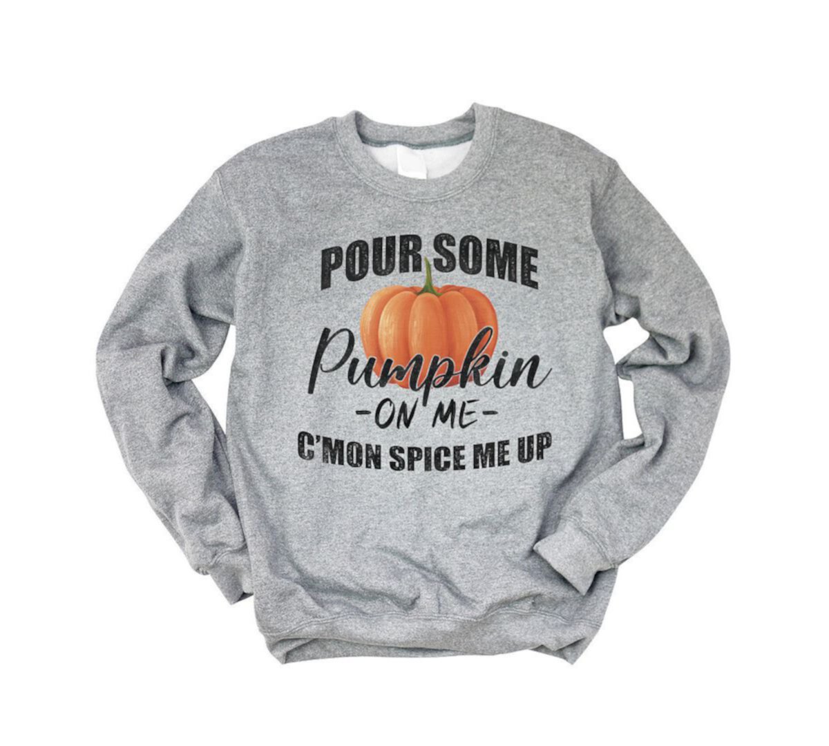 Pour Some Pumpkin Sweatshirt Simply Sage Market