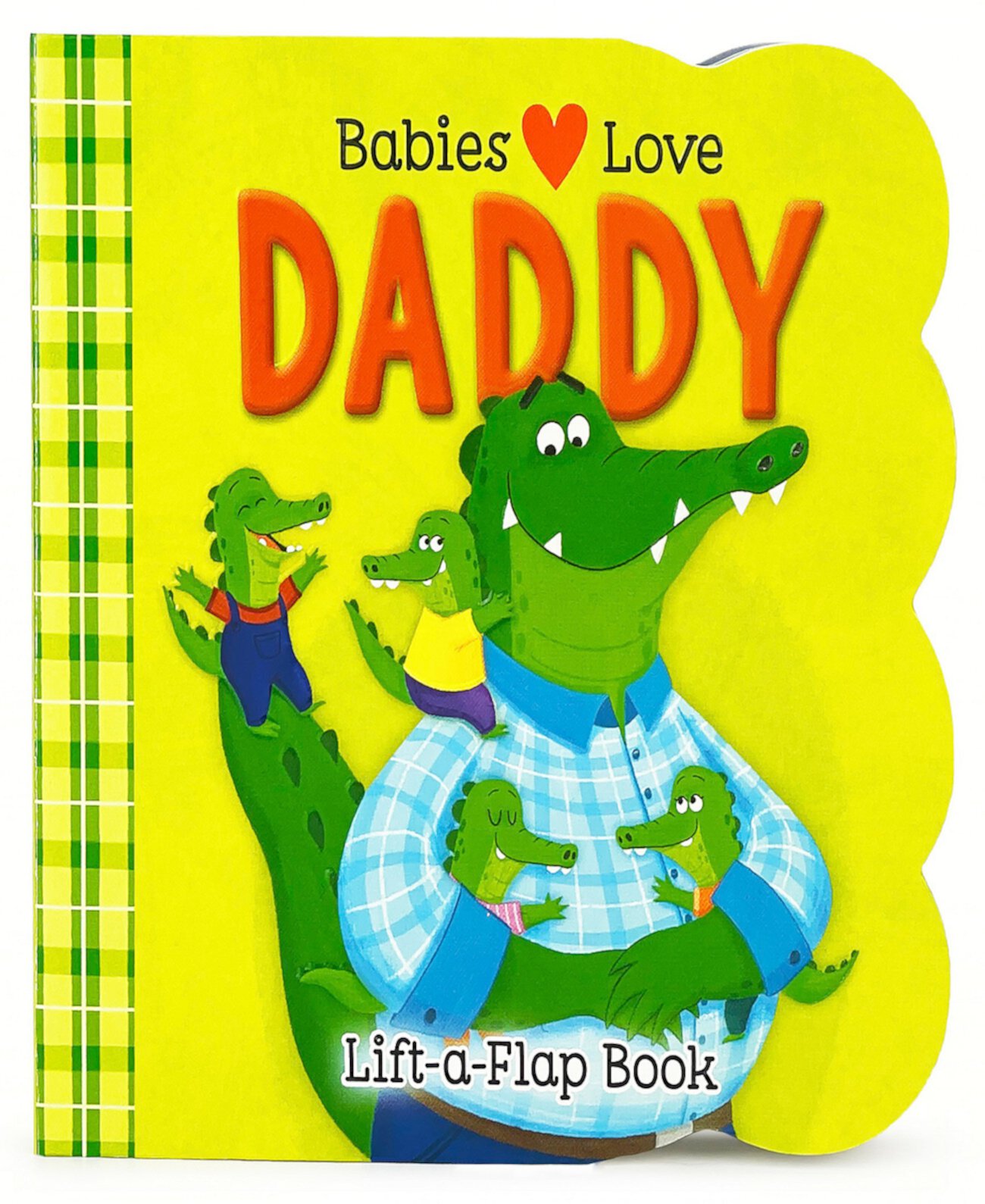 Cottage Door Press-Babies Love Daddy-A Lift-a-Flap Board Book Readerlink