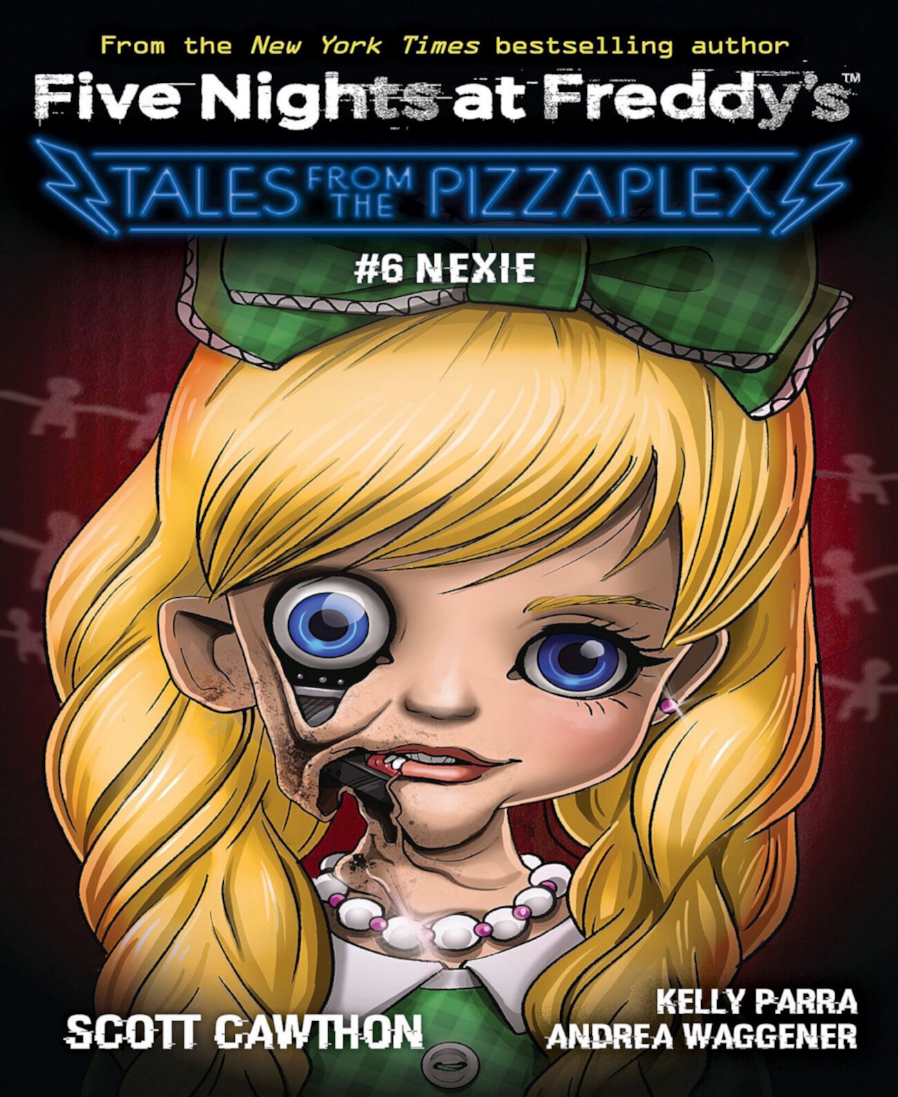 Scott Cawthon-Nexie: An AFK Book Five Nights at Freddy's:Tales from the Pizzaplex 6 Readerlink