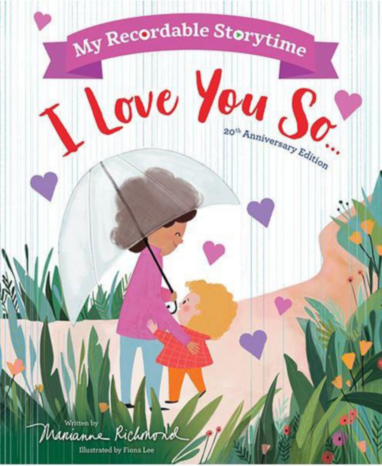 My Recordable Storytime- I Love You So by Marianne Richmond Barnes & Noble