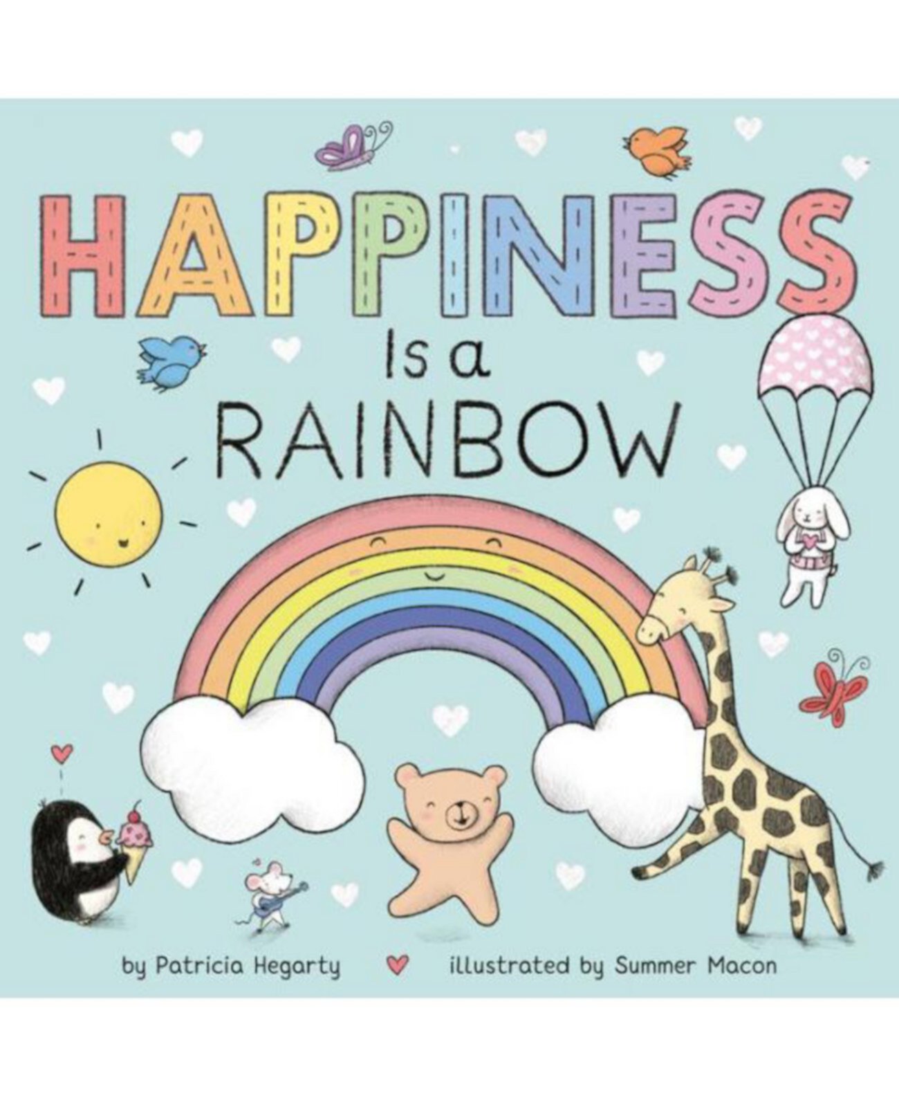 Happiness Is a Rainbow by Patricia Hegarty Barnes & Noble