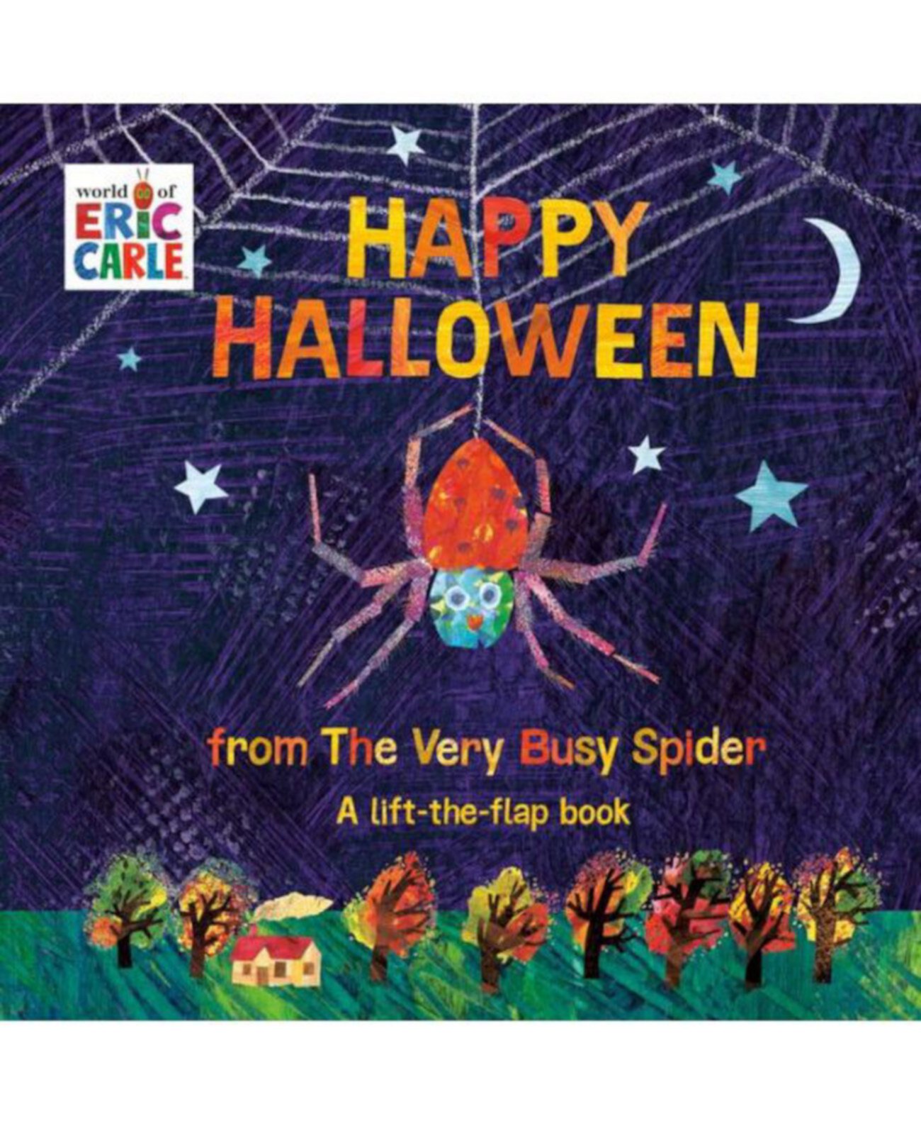 Happy Halloween from The Very Busy Spider- A Lift-the-Flap Book by Eric Carle Barnes & Noble