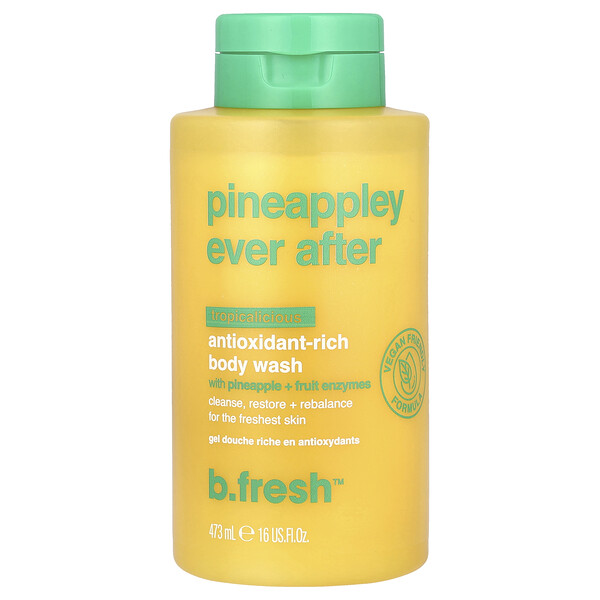 Pineappley Ever After, Antioxidant-Rich Body Wash, Tropicalicious, 16 fl oz (473 ml) B.fresh