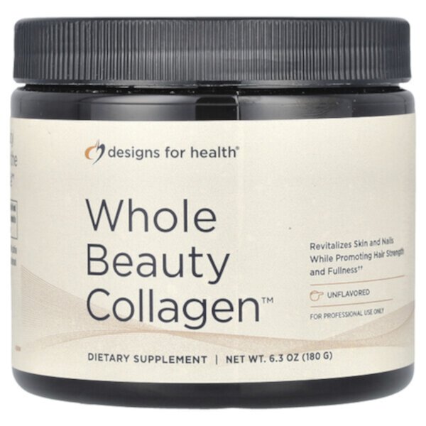 Whole Beauty Collagen™, Unflavored, 6.3 oz (180 g) Designs for Health