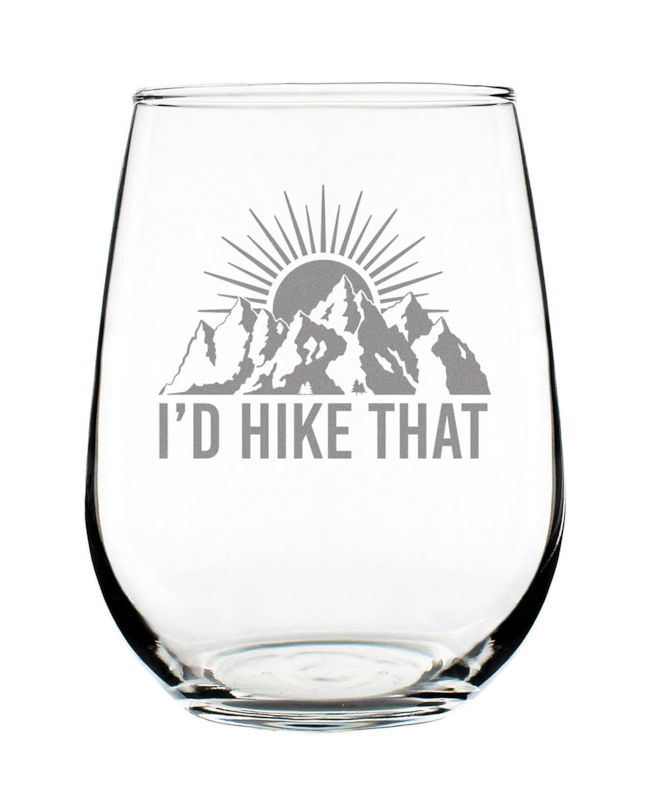 I'd Hike That - Stemless Wine Glass Bevvee