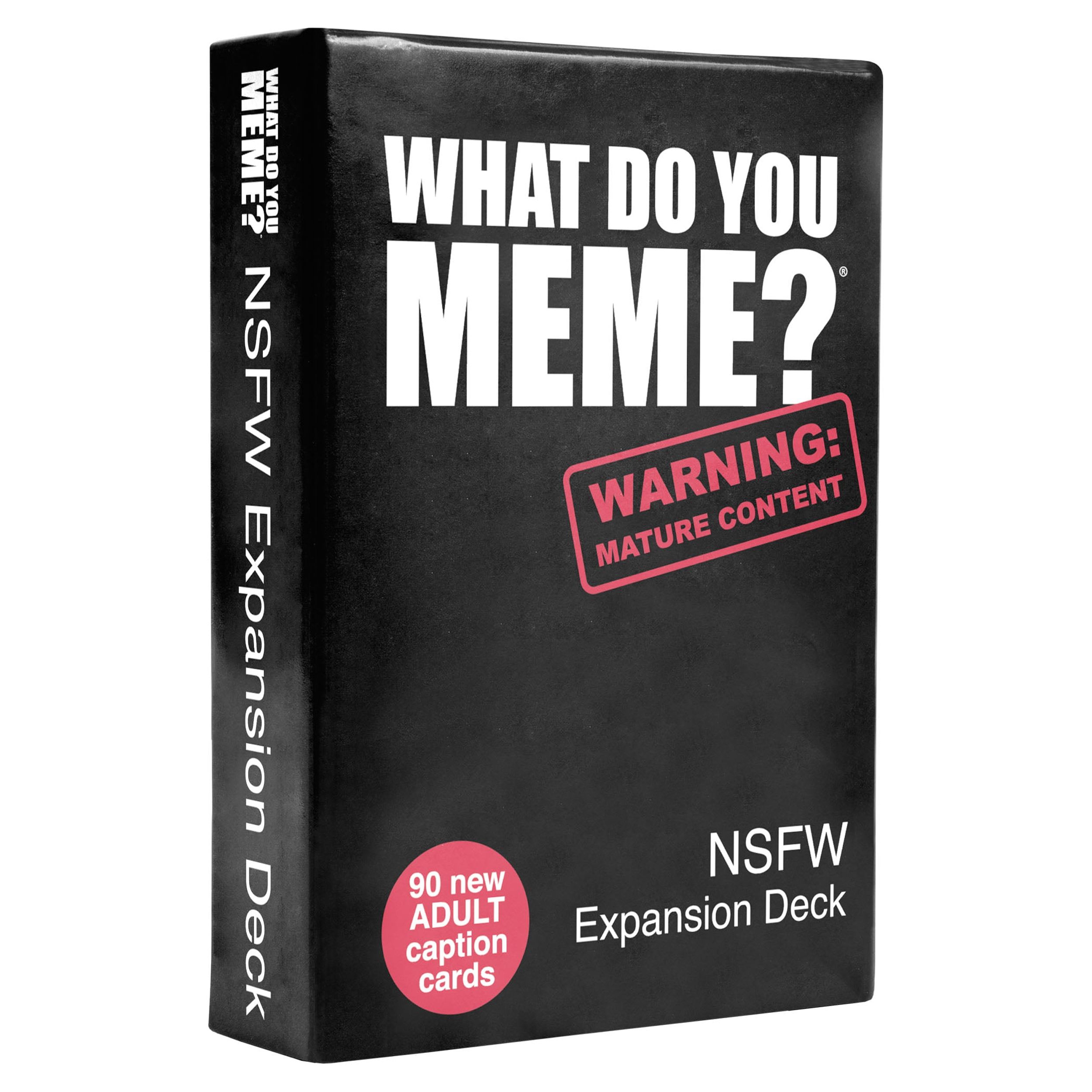 What Do You Meme? Nsfw Expansion Pack – Adult Party Game – Designed to Be Added to the Core Card Game Deck WHAT DO YOU MEME?