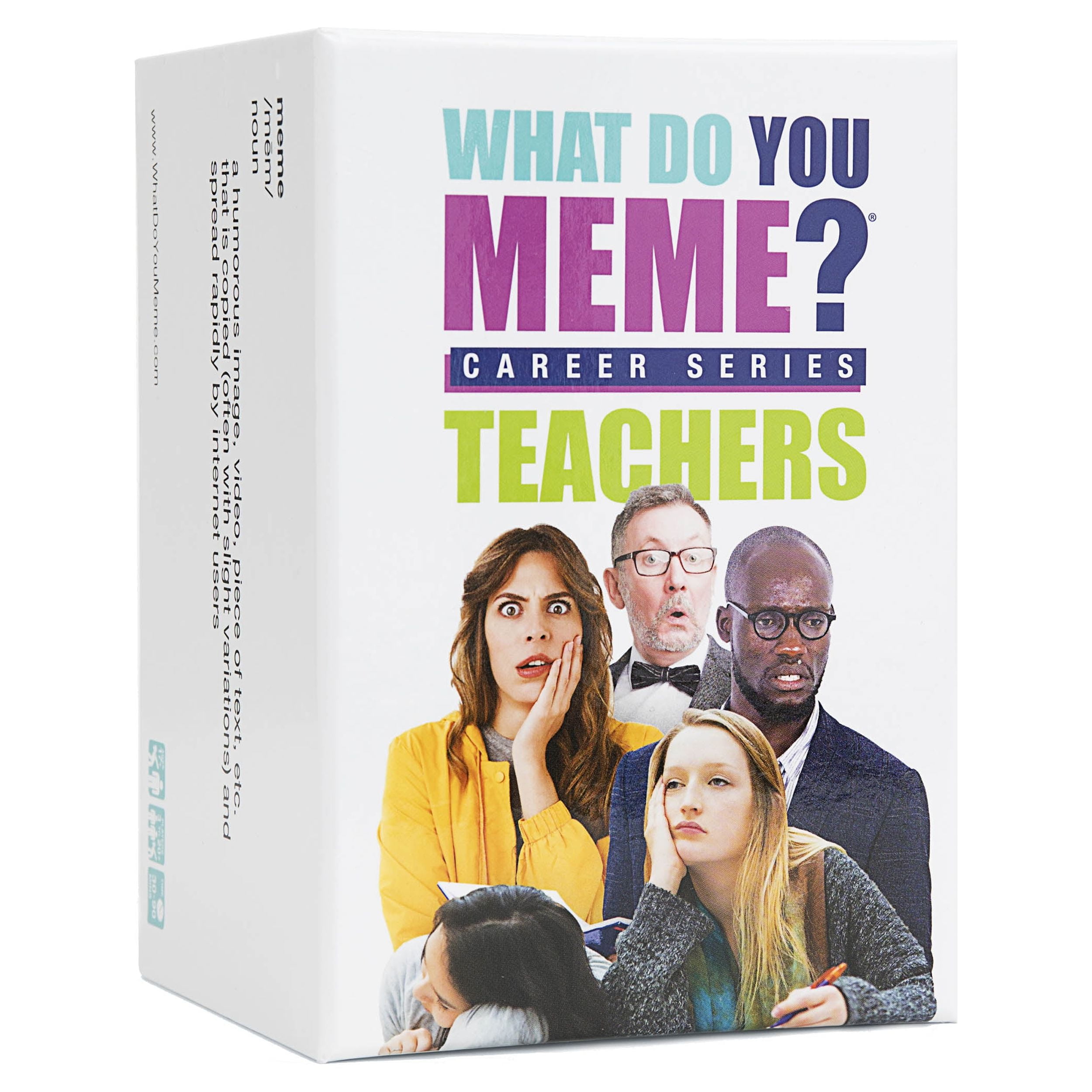 What Do You Meme? Teacher's Edition - the Adult Party Card Game WHAT DO YOU MEME?