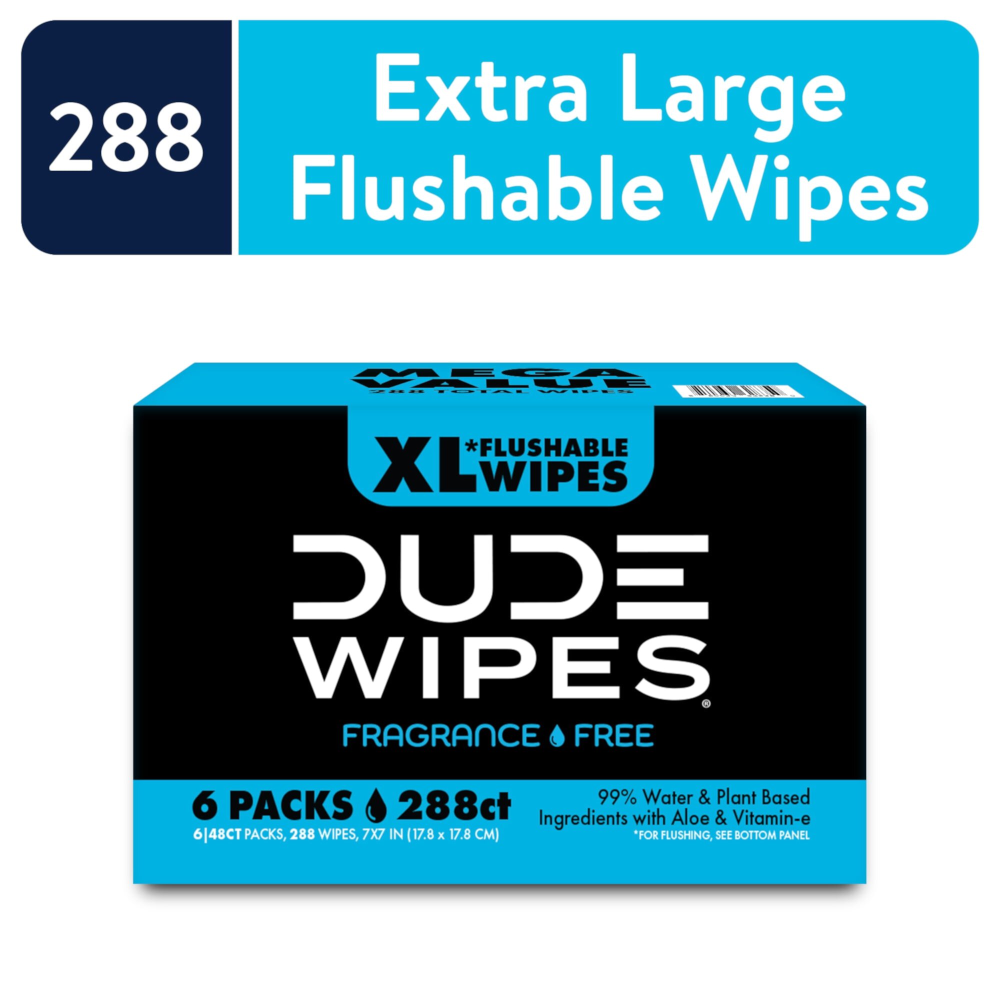 DUDE Wipes Unscented XL Flushable Wipes, 6 Flip-Top Packs Case, 48 Wipes per Pack, 288 Total Wipes DUDE