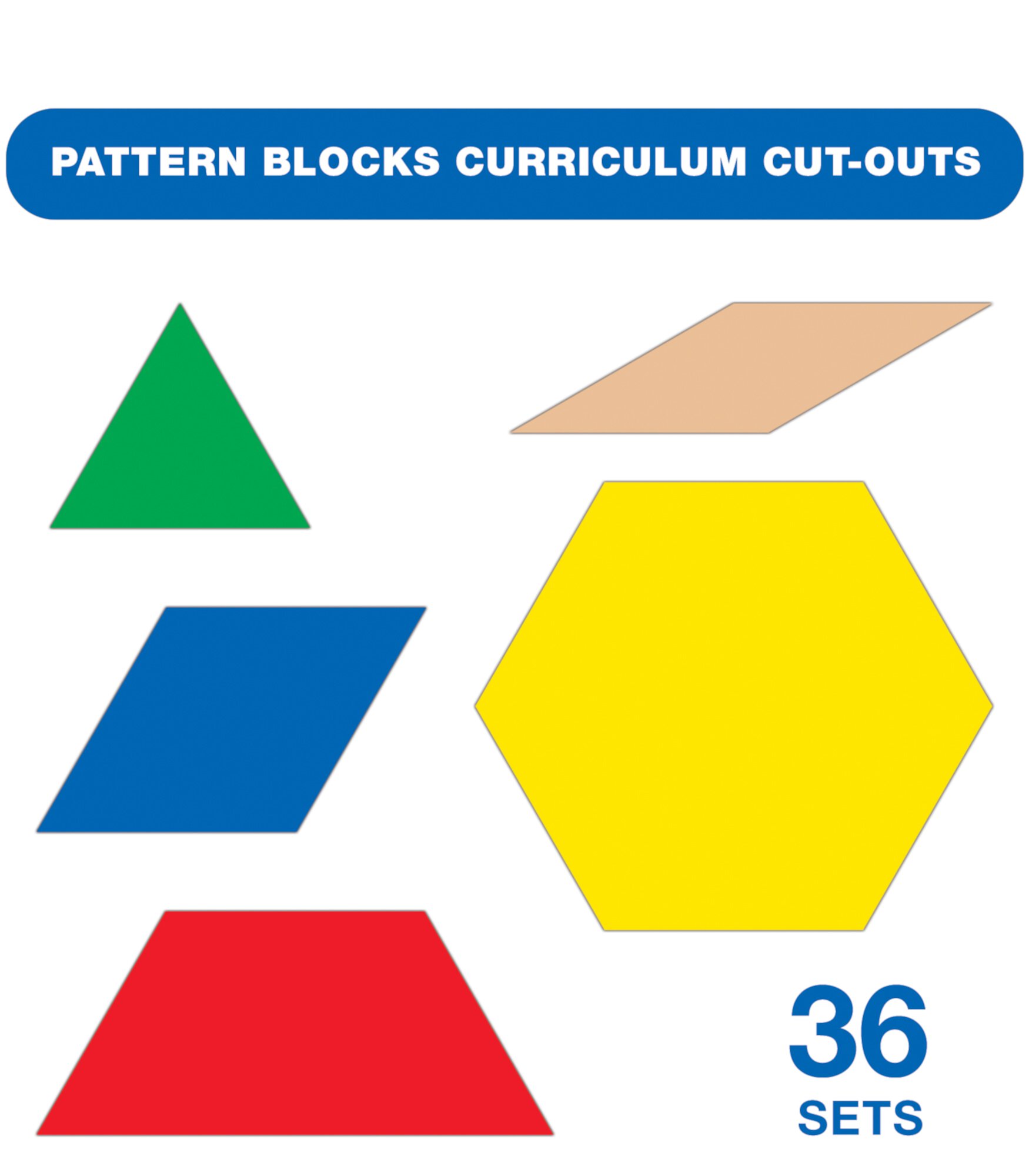 Carson Dellosa Pattern Blocks Math Manipulative (36 sets) CD CARSON-DELLOSA PUBLISHING GROUP