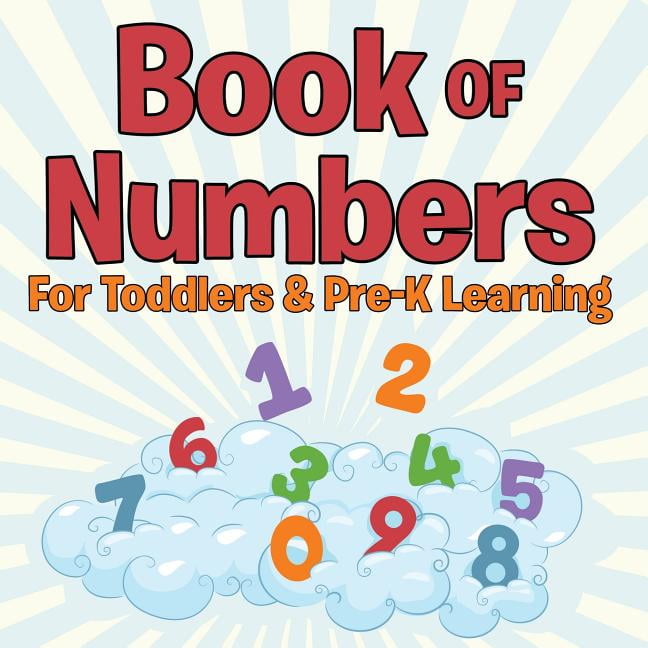 Book of Numbers For Toddlers & Pre-K Learning (Paperback) Speedy Publishing